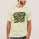 Suche nach bewegen tshirts Trainingsmotivation