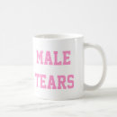 Recherche de larmes masculines tasses Féministe