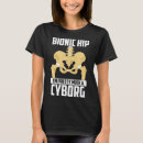 Recherche de bionique tshirts Cyborg