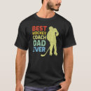 Suche nach hockey trainer tshirts Vater