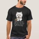 Recherche de funny westie tshirts Dog