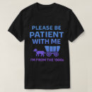Recherche de patient tshirts Soyez patient avec moi