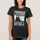 Suche nach parkour frauen tshirts Traceur