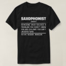 Recherche de saxophonist tshirts Pour tous