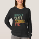 Suche nach lustige tennis frauen tshirts Verabschiedet