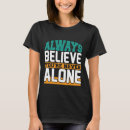 Suche nach für immer allein tshirts Spaß