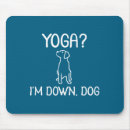 Suche nach lustige yoga mousepads Hund