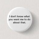 Suche nach lustige redewendungen buttons Büro