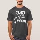 Suche nach vater des bräutigams tshirts Lustig