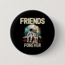 Recherche de amis pour toujours badges Drôle
