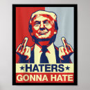 Suche nach haters gonna hate poster Republikaner