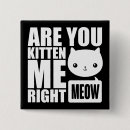 Suche nach coole katzen buttons Spaß