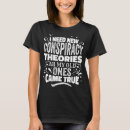 Suche nach verschwörungstheorie tshirts Alle