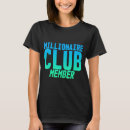 Suche nach millionär tshirts Mitglied