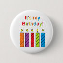 Recherche de c est mon anniversaire badges Anniversaires