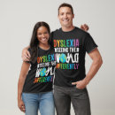 Recherche de dyslexique tshirts Citations