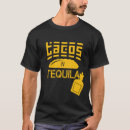 Suche nach tacos und tequila tshirts Party