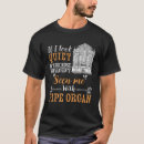Recherche de pipe organ tshirts Organiste