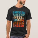 Recherche de sheesh tshirts Argot
