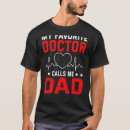 Recherche de père médecine tshirts Papa