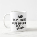 Recherche de silence tasses Sarcastique