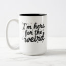 Recherche de bizzare tasses Pour elle