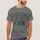 Recherche de verres drôles tshirts Boire