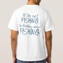 Recherche de pêcheur drôle tshirts Plein air