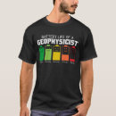 Suche nach geophysik tshirts Lustig