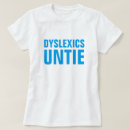 Recherche de dyslexique tshirts Unissez