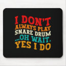Suche nach trommel mousepads Spaß