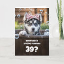 Suche nach 39 geburtstag karten Humorvoll