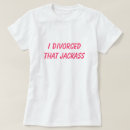 Recherche de divorce drôle tshirts Humoristique