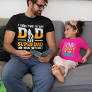 Recherche de superdad tshirts Fête des pères