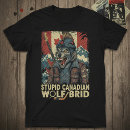 Recherche de humour canadien tshirts Oiseau loup canadien stupide