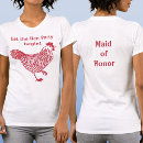 Recherche de maid of honor tshirts Bachelorette