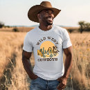Suche nach wilder westen tshirts Südlich
