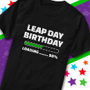 Suche nach schaltjahr tshirts Geburtstag