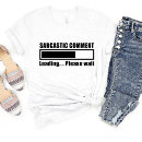 Recherche de commentaires sarcastiques tshirts Humour