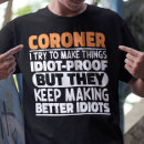 Recherche de coroner tshirts Emploi