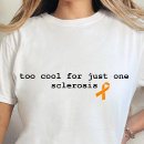 Recherche de sclerose tshirts Pour elle