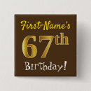 Suche nach 67 geburtstag buttons Spaß