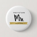 Suche nach zukünftige frau buttons Junggeselinnen abschied
