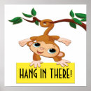 Suche nach hang in there poster Niedlich