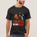 Recherche de pompéi tshirts Amusant