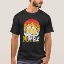 Recherche de druncle tshirts Seulement
