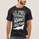 Recherche de ferret tshirts Magasin de ferret