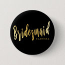 Recherche de femme ménage badges Bridesmaid