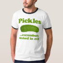 Suche nach essiggurken tshirts Übel