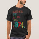 Suche nach legende seit 1974 tshirts Geburtstag